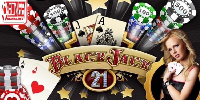 Blackjack online Bon68 – Hướng Dẫn Chi Tiết Cho Người Mới 1 Blackjack online Bon68 là gì?